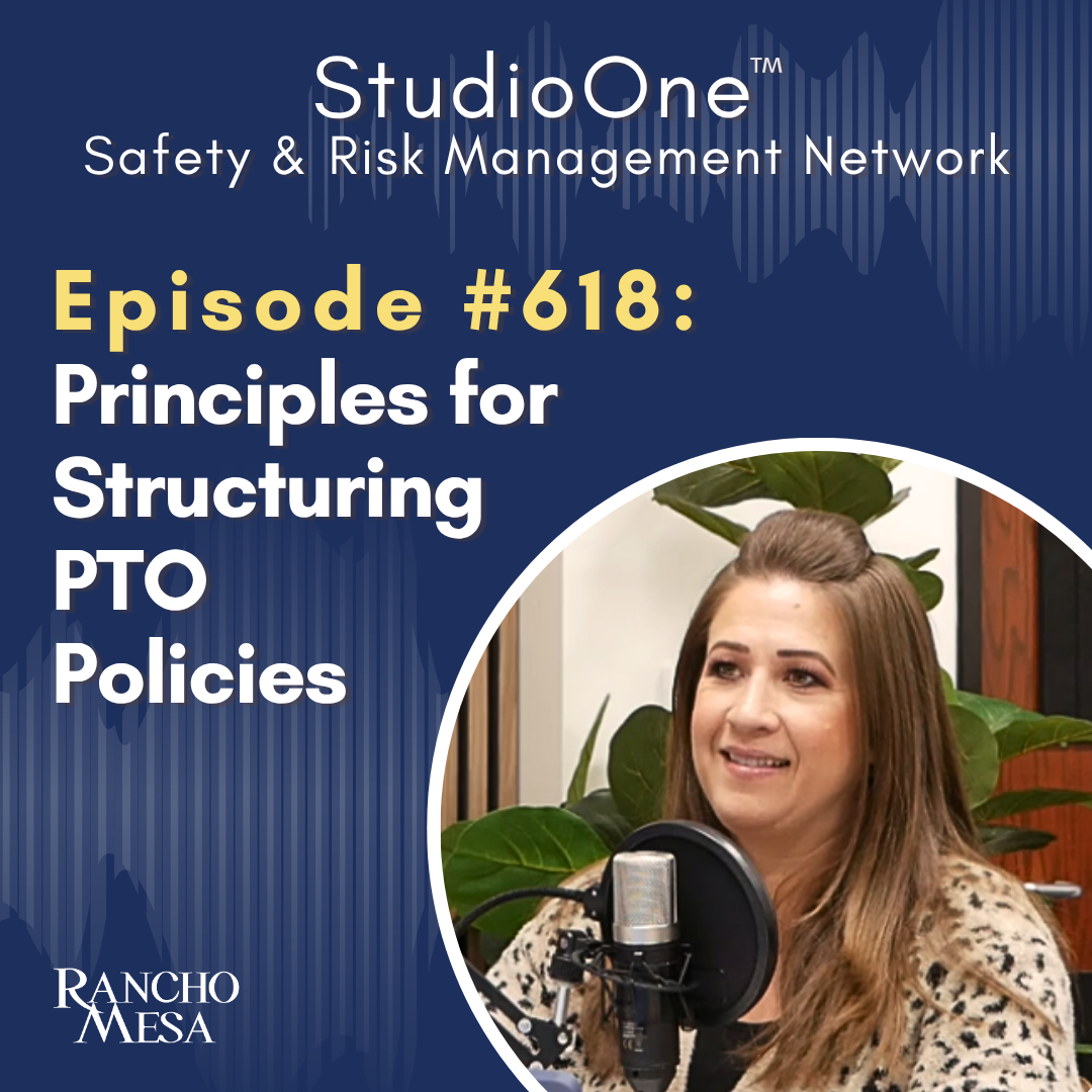 Ep. 618 Time Off from Work: Principles for Structuring PTO Policies
