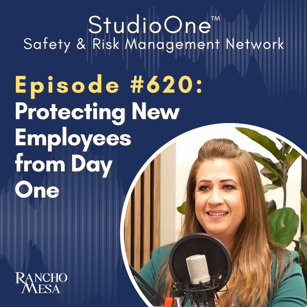 Ep. 620 Safety First Protecting New Employees from Day One