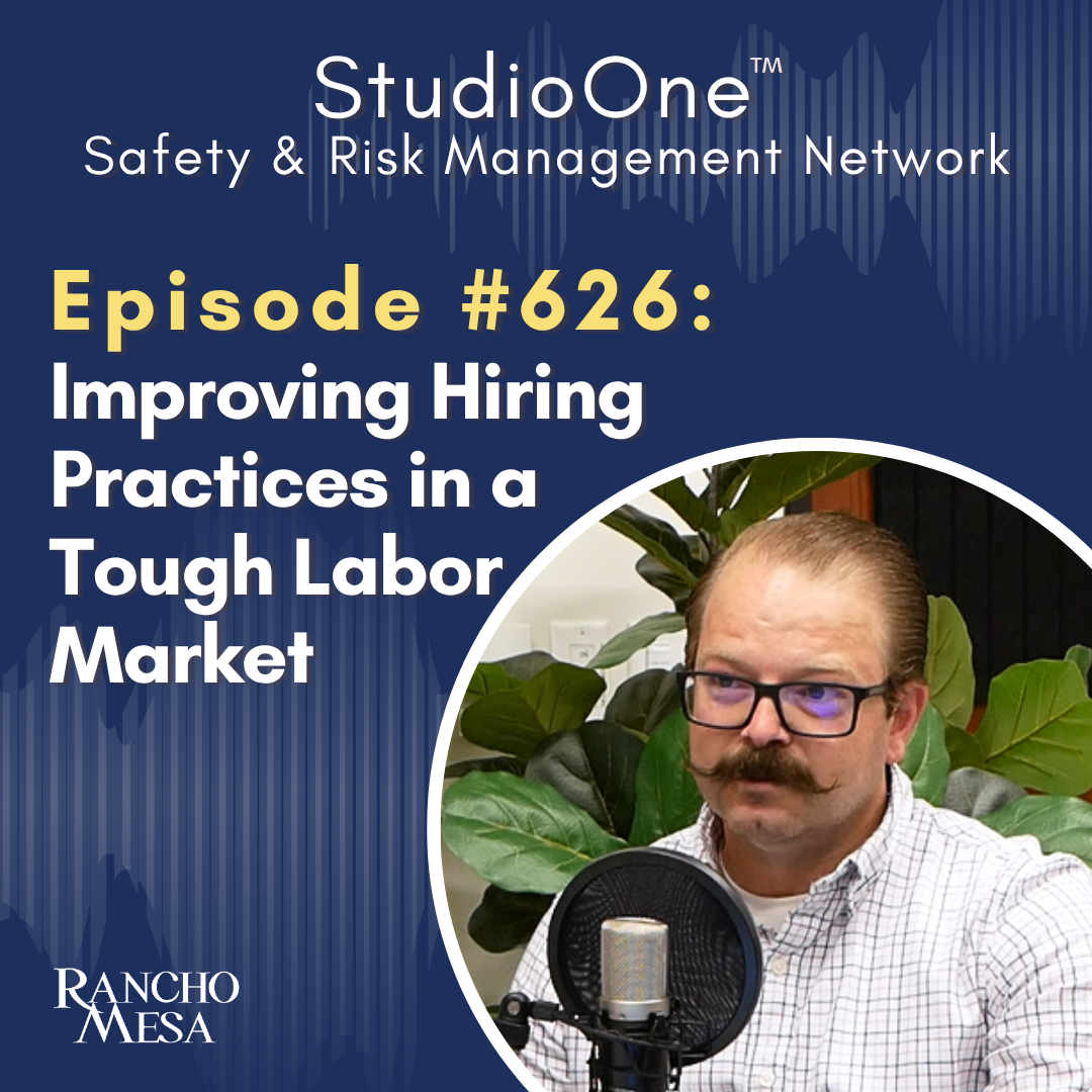 Ep. 626 Improving Hiring Practices in a Tough Labor Market