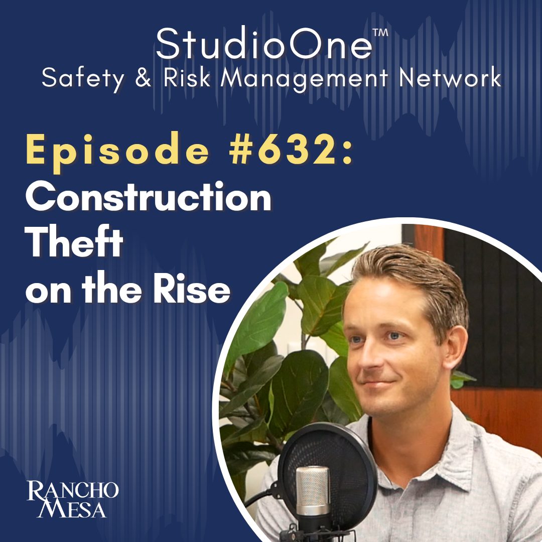 Ep. 632 Construction Equipment Theft on the Rise