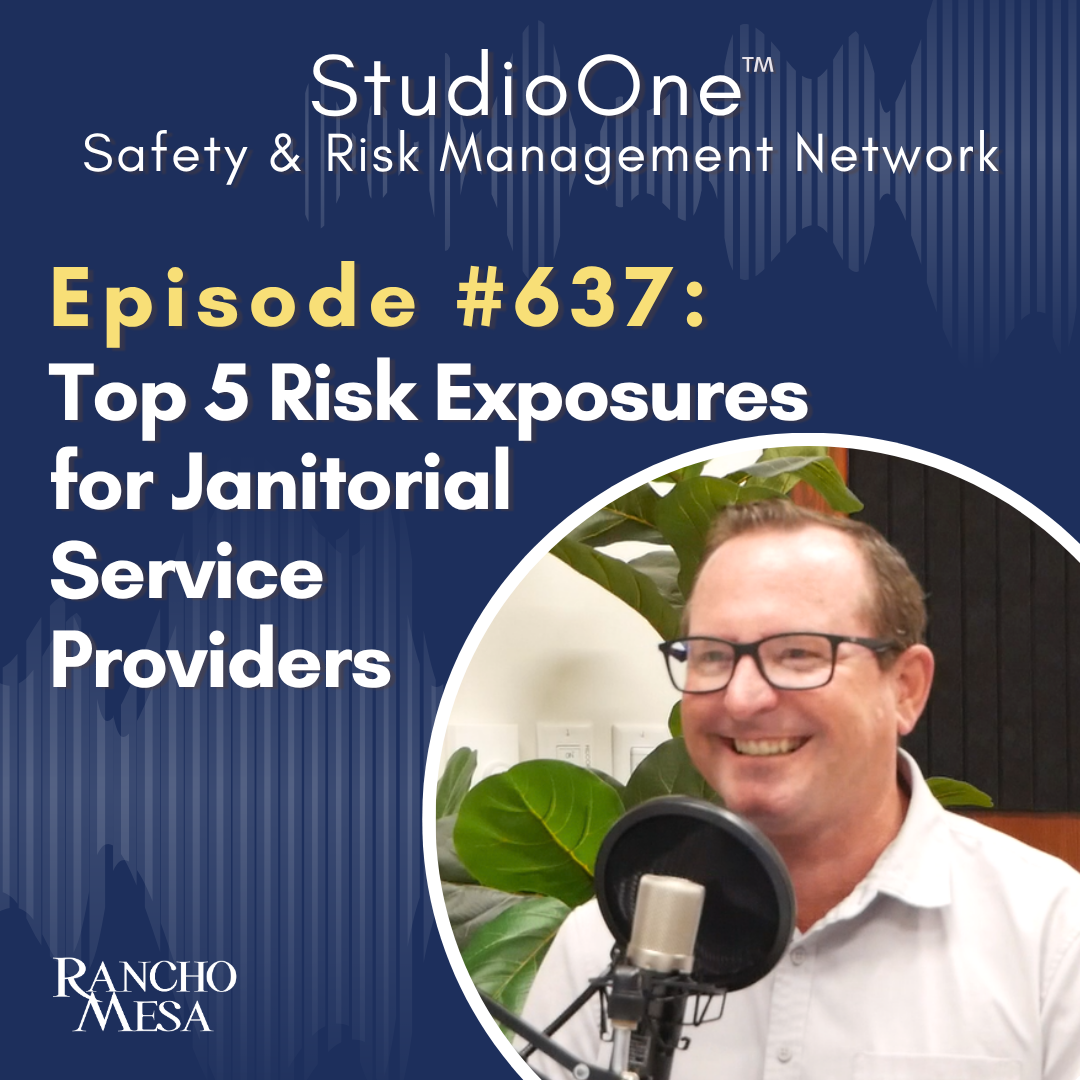Ep. 637 Top 5 Risk Exposures for Janitorial Service Providers
