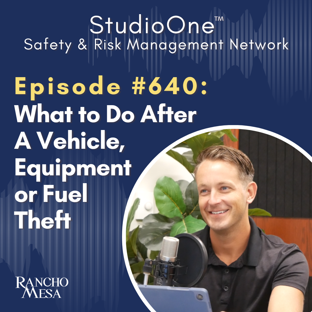 Ep. 640 What to Do After A Vehicle, Equipment or Fuel Theft