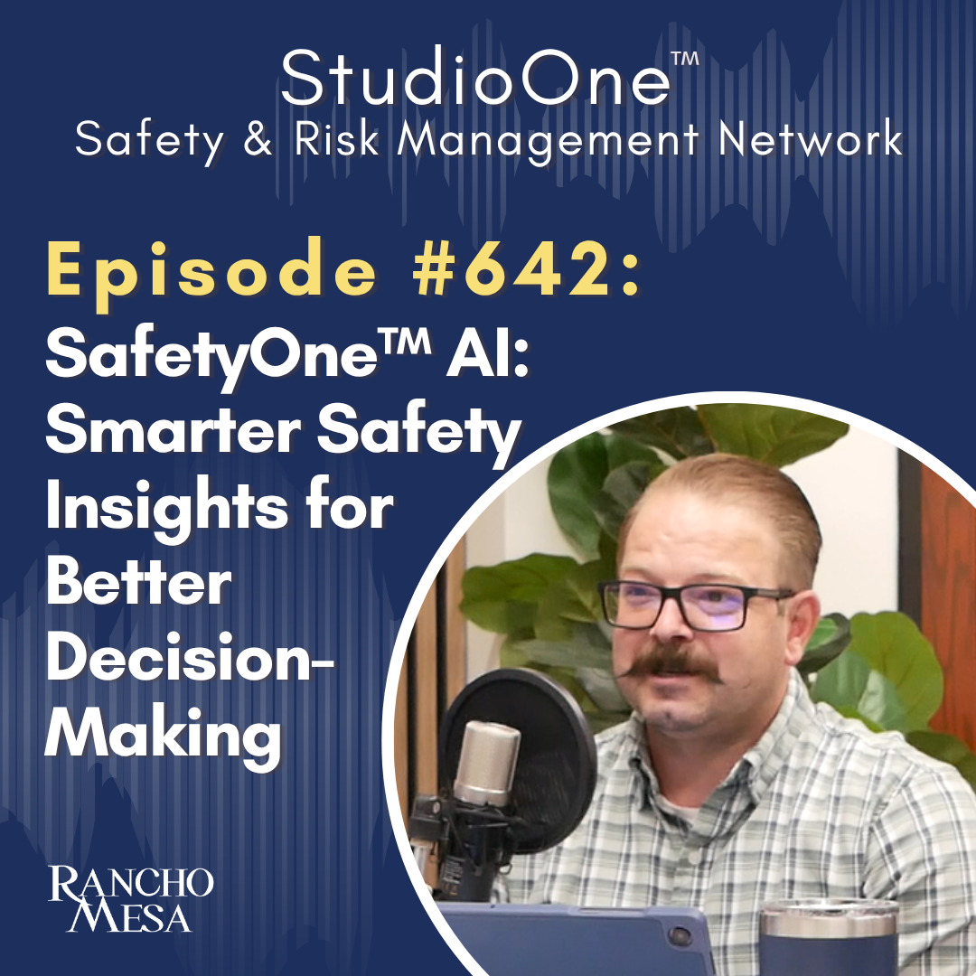 Ep. 642 Introducing SafetyOne™ AI: Smarter Safety Insights for Better Decision-Making