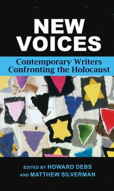 New Voices: Contemporary Writers Confronting the Holocaust