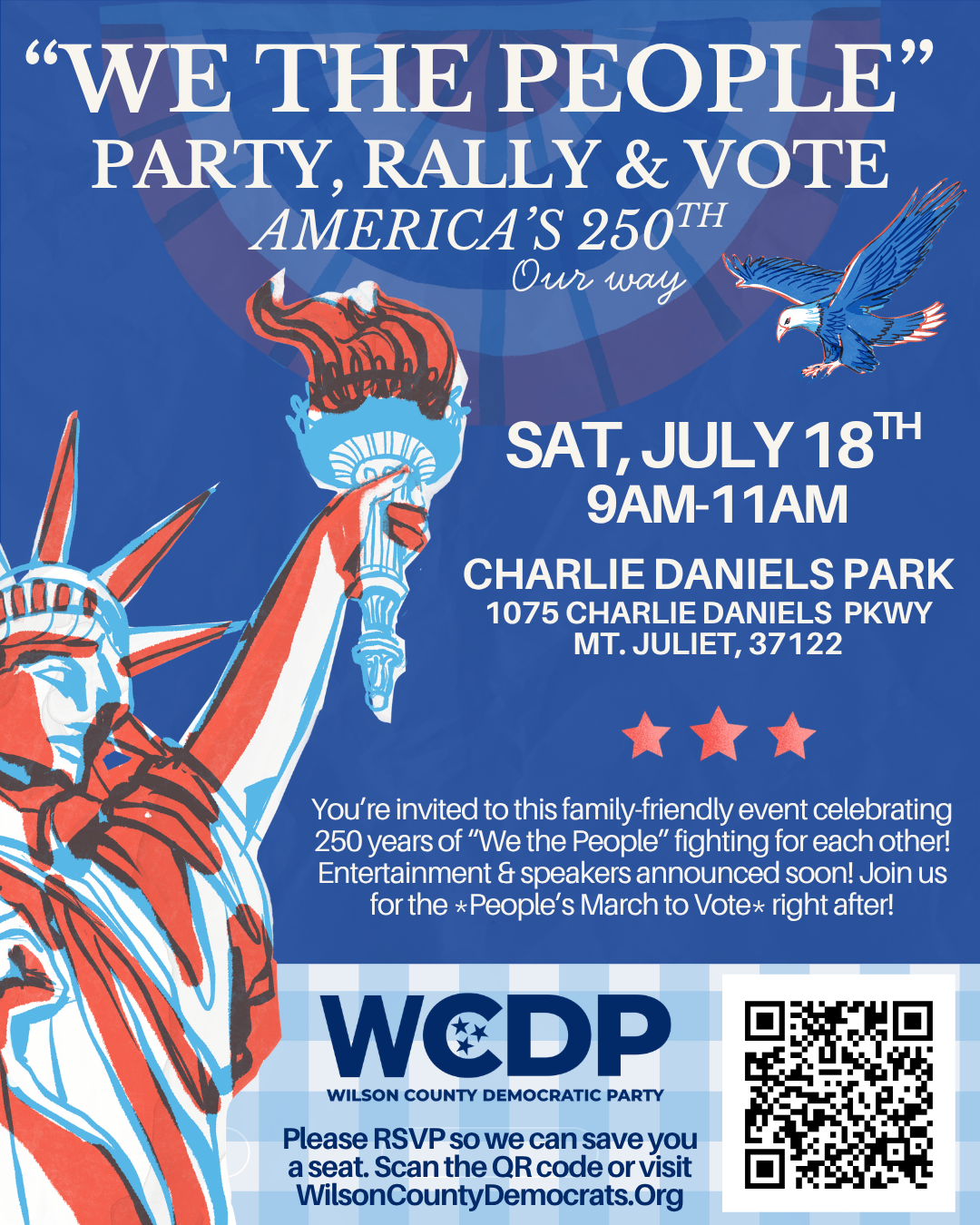 We The People Party, Rally & Vote! America 250 Our Way!