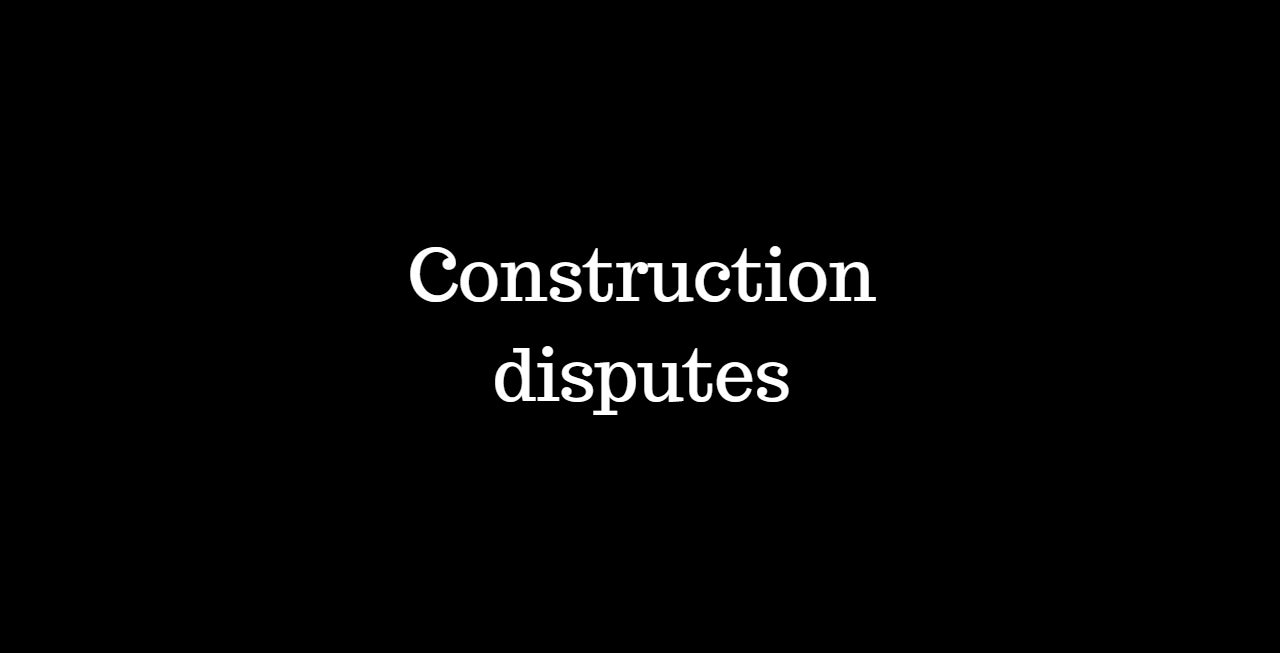 Construction disputes.jpg