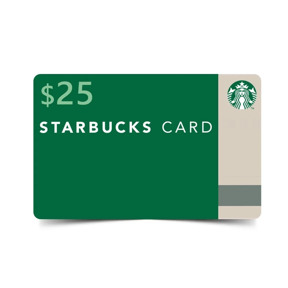7 POINTS REDEMPTION CODE: B02 $25 Starbucks Card 
