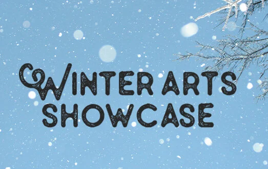 Call for Artists // Winter Arts Showcase 2021