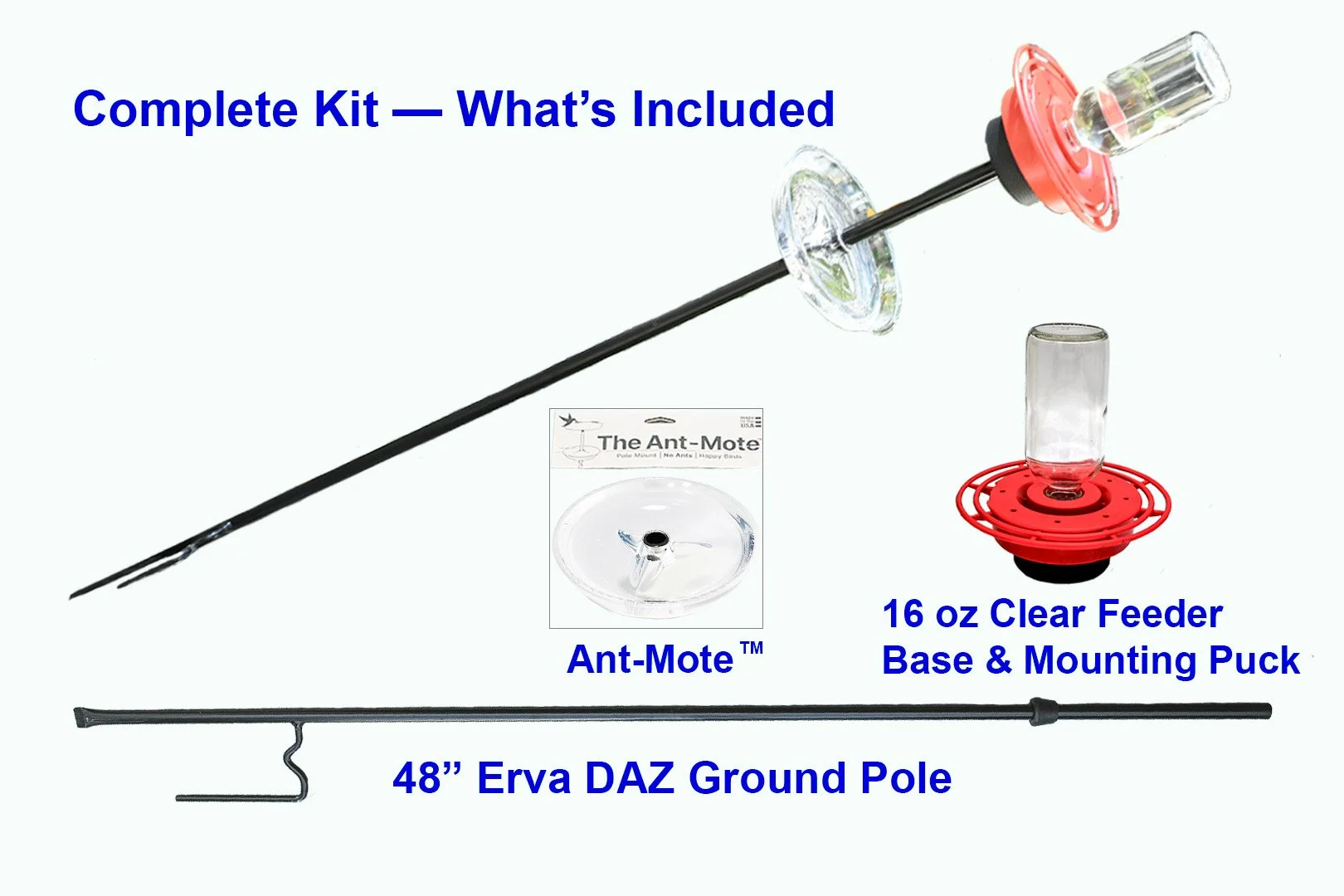 Complete 16 oz hummingbird feeder kit showing the assembled feeding station, Ant-Mote™, feeder with mounting puck, and 48-inch Erva DAZ ground pole.