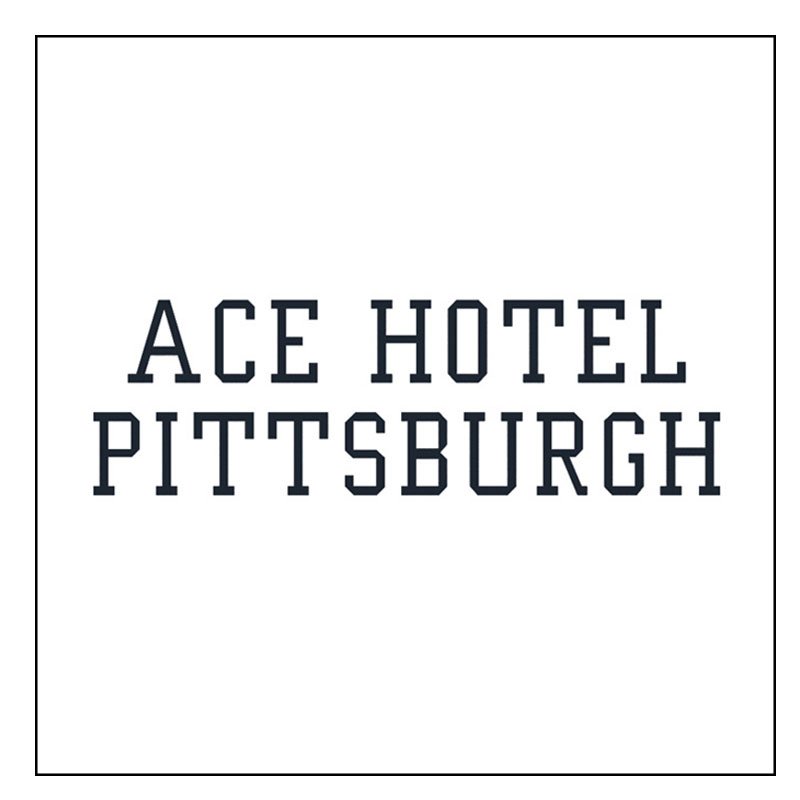 Client: Ace Hotel Pittsburgh