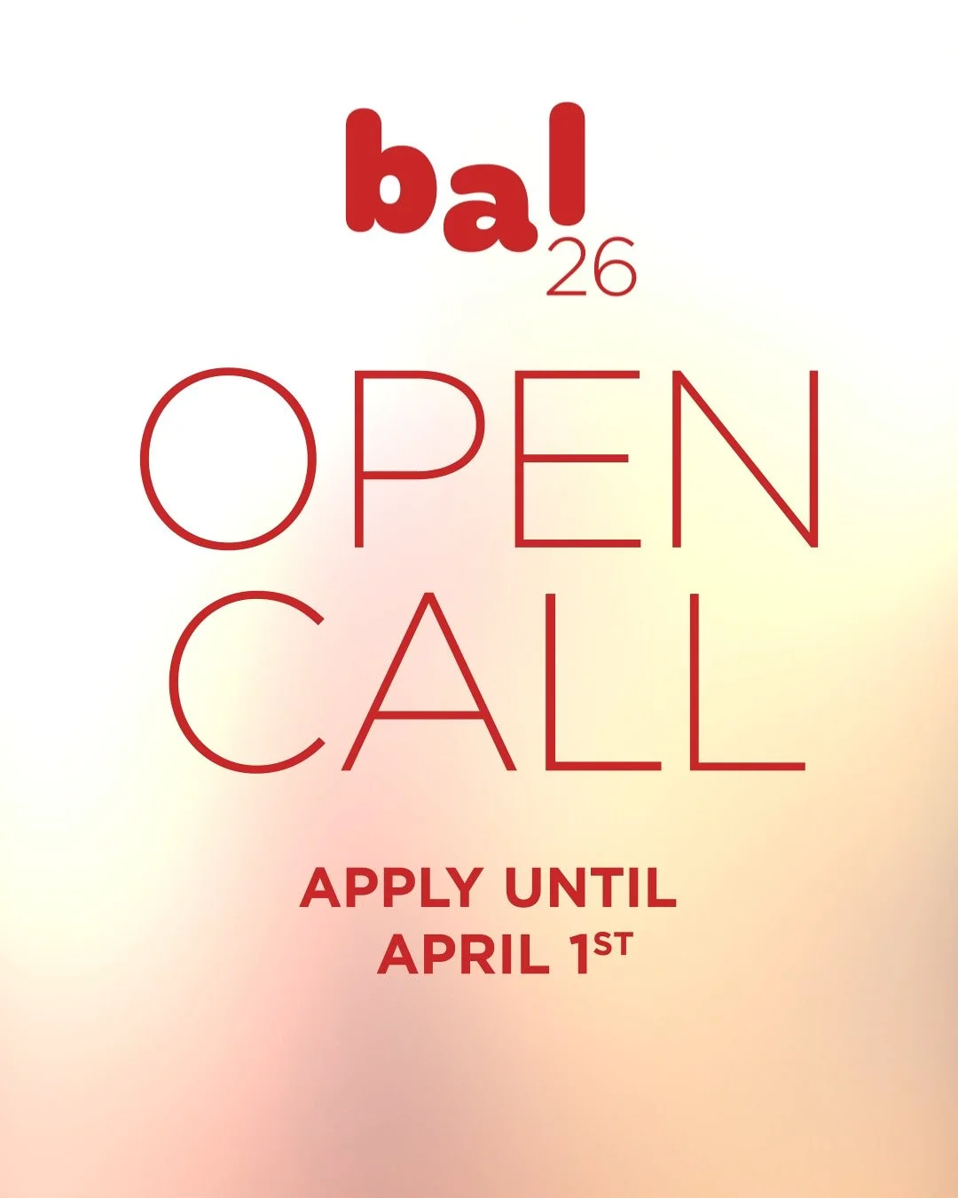 OPEN CALL: bal'26
