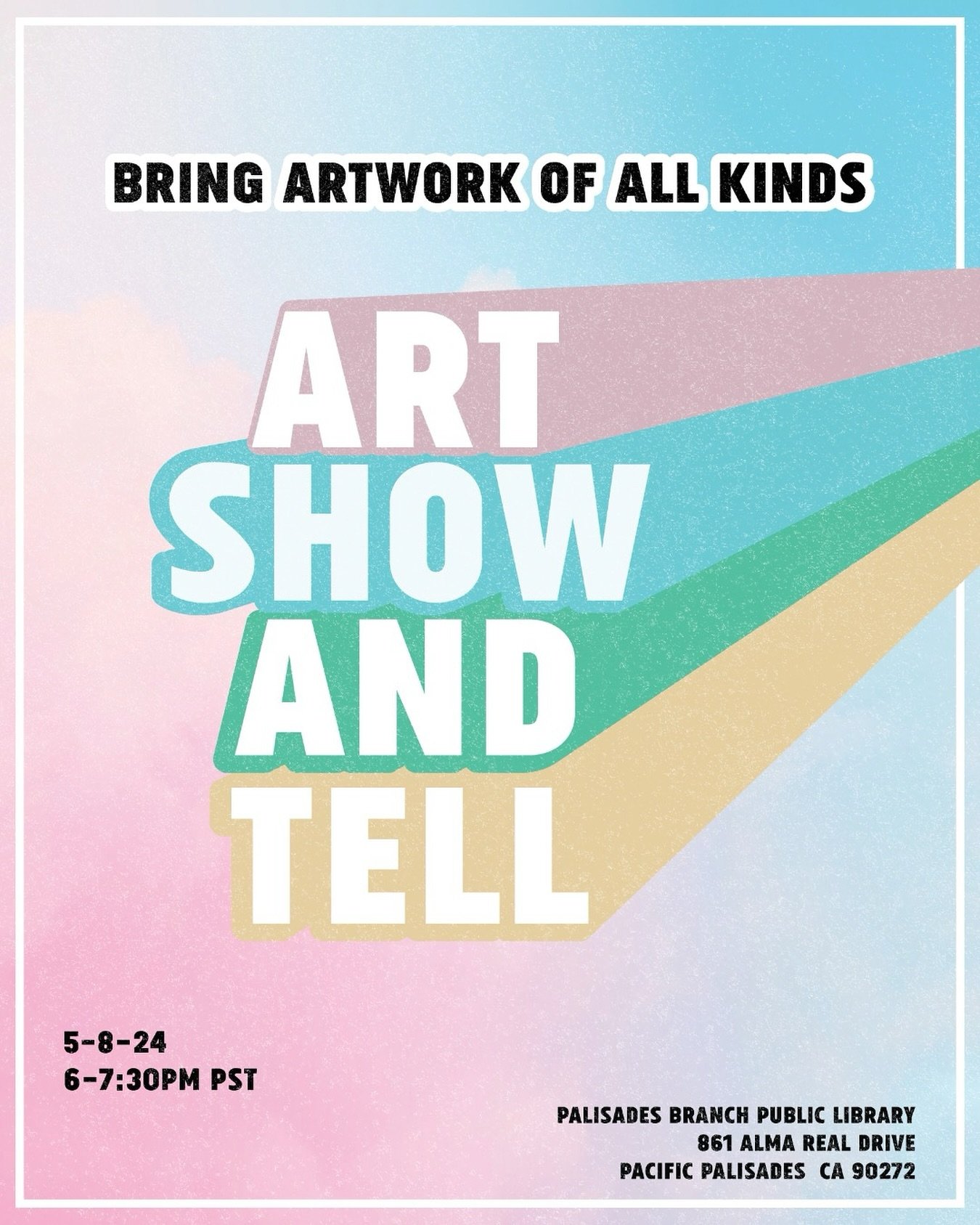 The Pacific Palisades Art Association will be hosting an Art Show and Tell at the Palisades Branch Library on Wednesday, May 8, 2024 6-7:30pm PST. 

Please feel free to bring 1-3 pieces of your art to share and talk about. We hope to have enough time