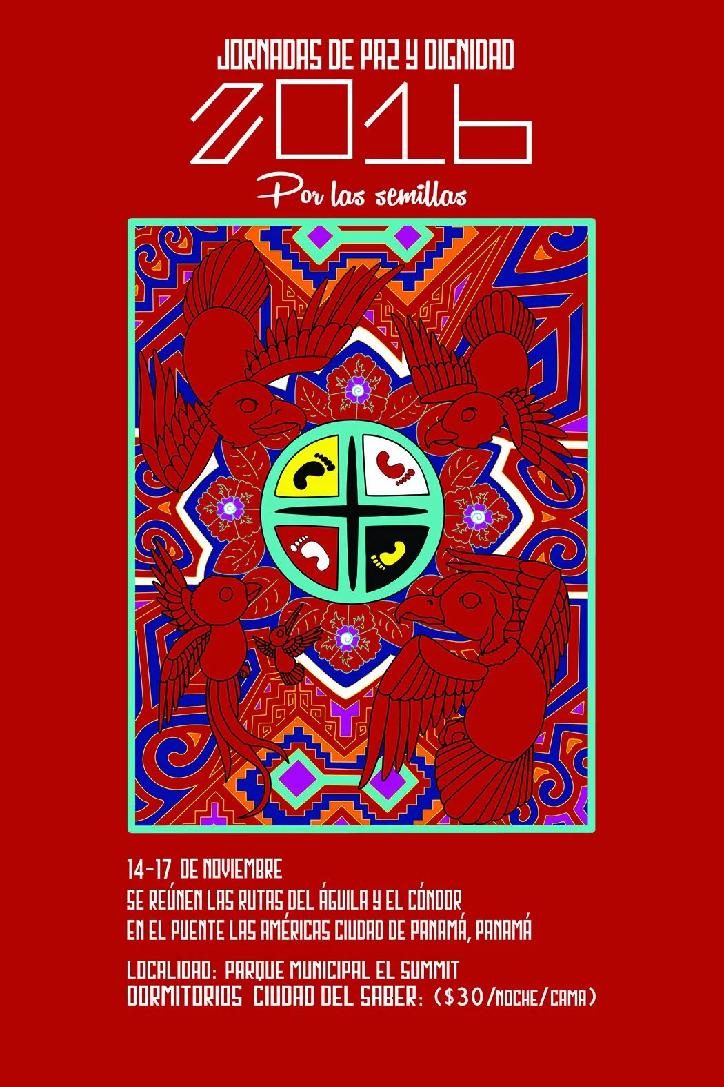Poster design for Peace & Dignity Journeys 2016 (Illustration by David Mejia Avelar)
