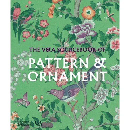 The V&amp;A Sourcebook of Pattern and Ornament