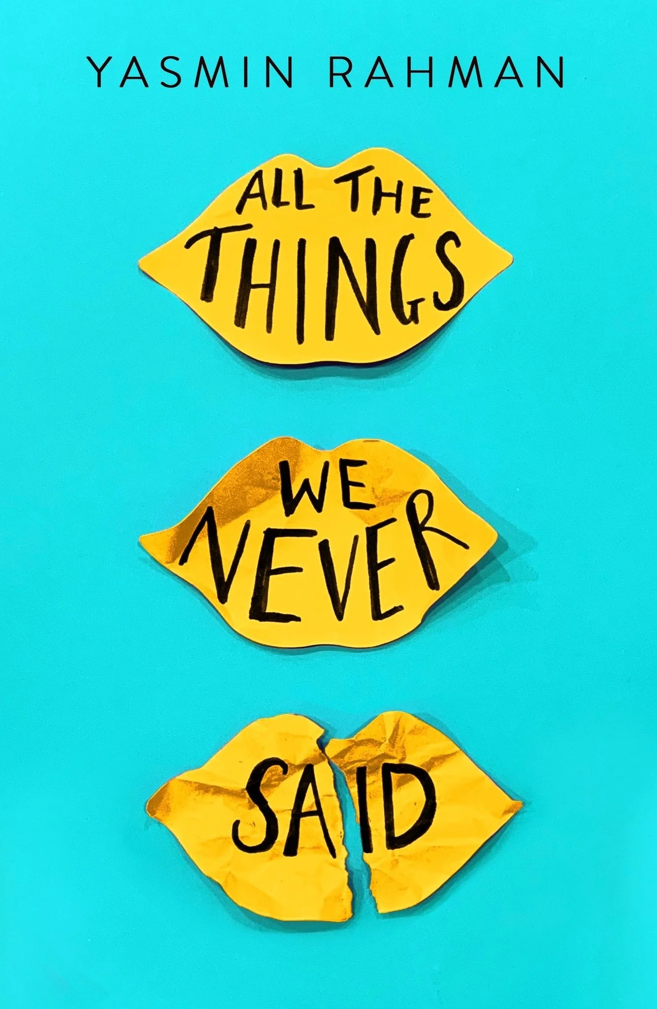 All the Things We Never Said