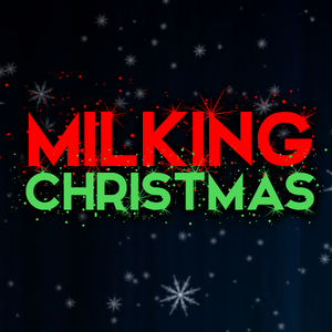 Milking Christmas