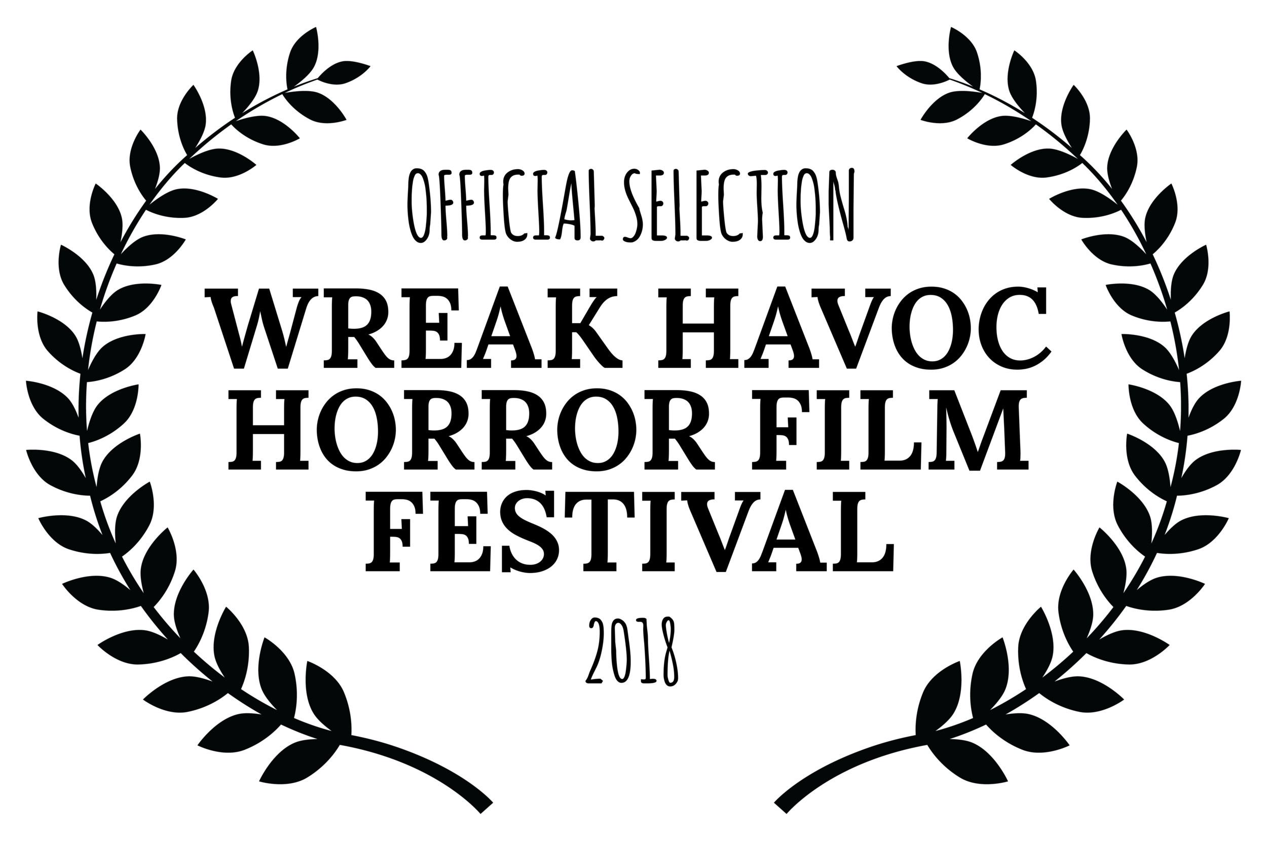 OFFICIALSELECTION-WREAKHAVOCHORRORFILMFESTIVAL-2018.png