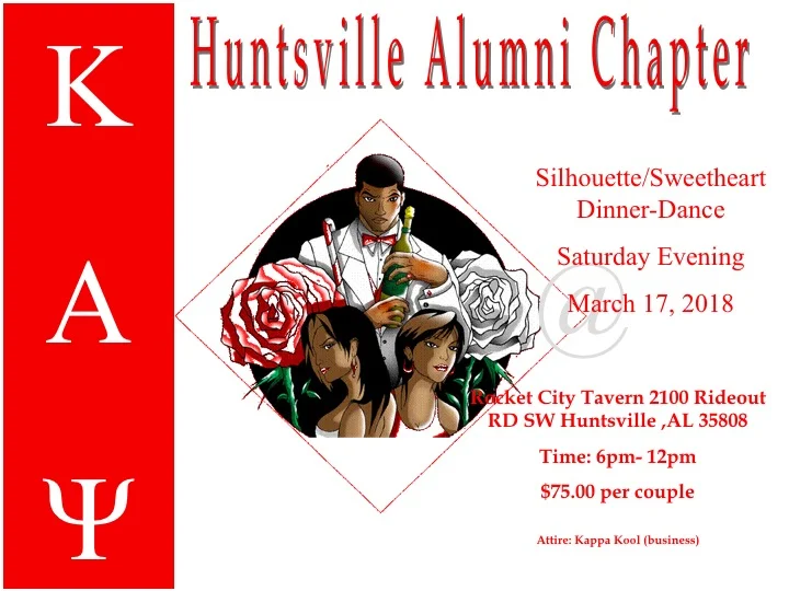 Kappa Alpha Psi Fraternity, Inc. - Huntsville Alumni Chapter - 2018 Sweetheart & Silhouette Dinner Dance