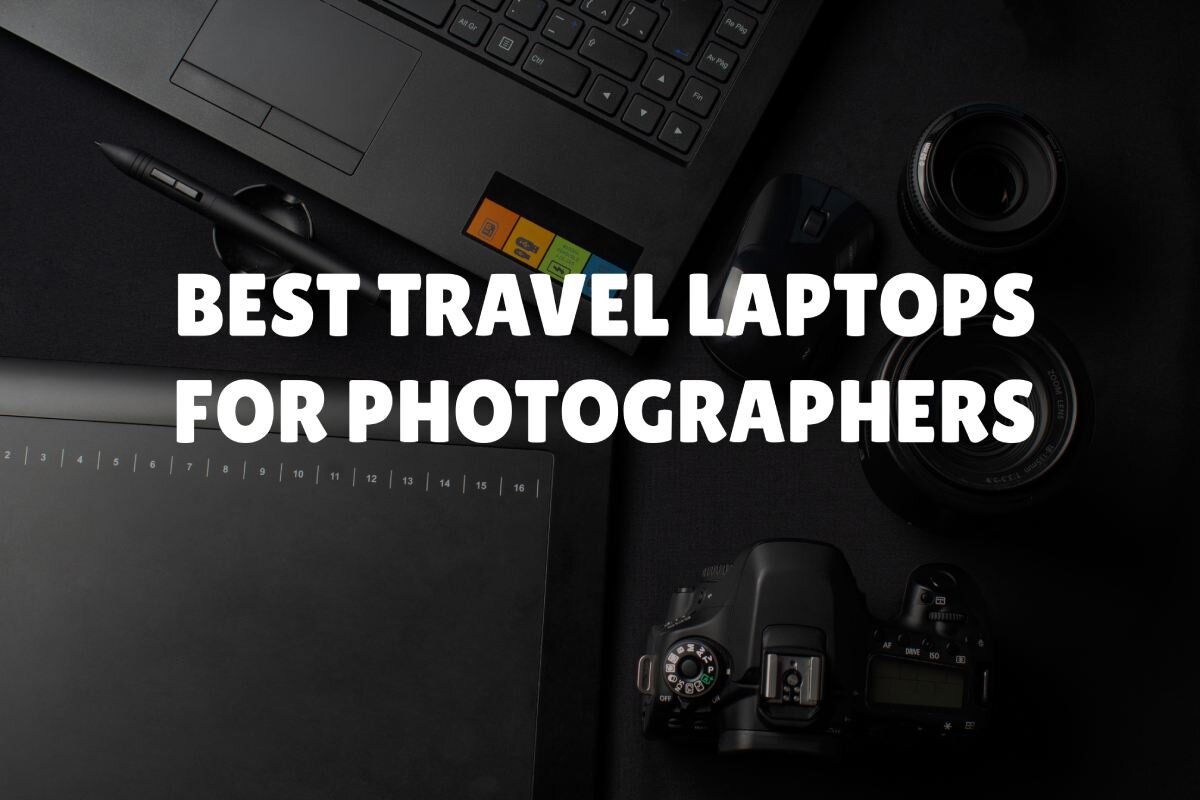 best travel laptop for photography