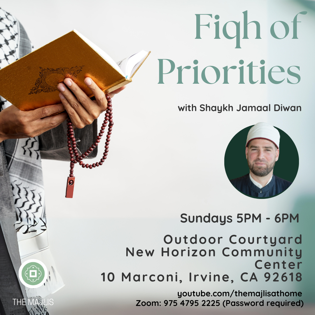 Shaykh Jamaal - Fiqh of Priorities 5pm.png
