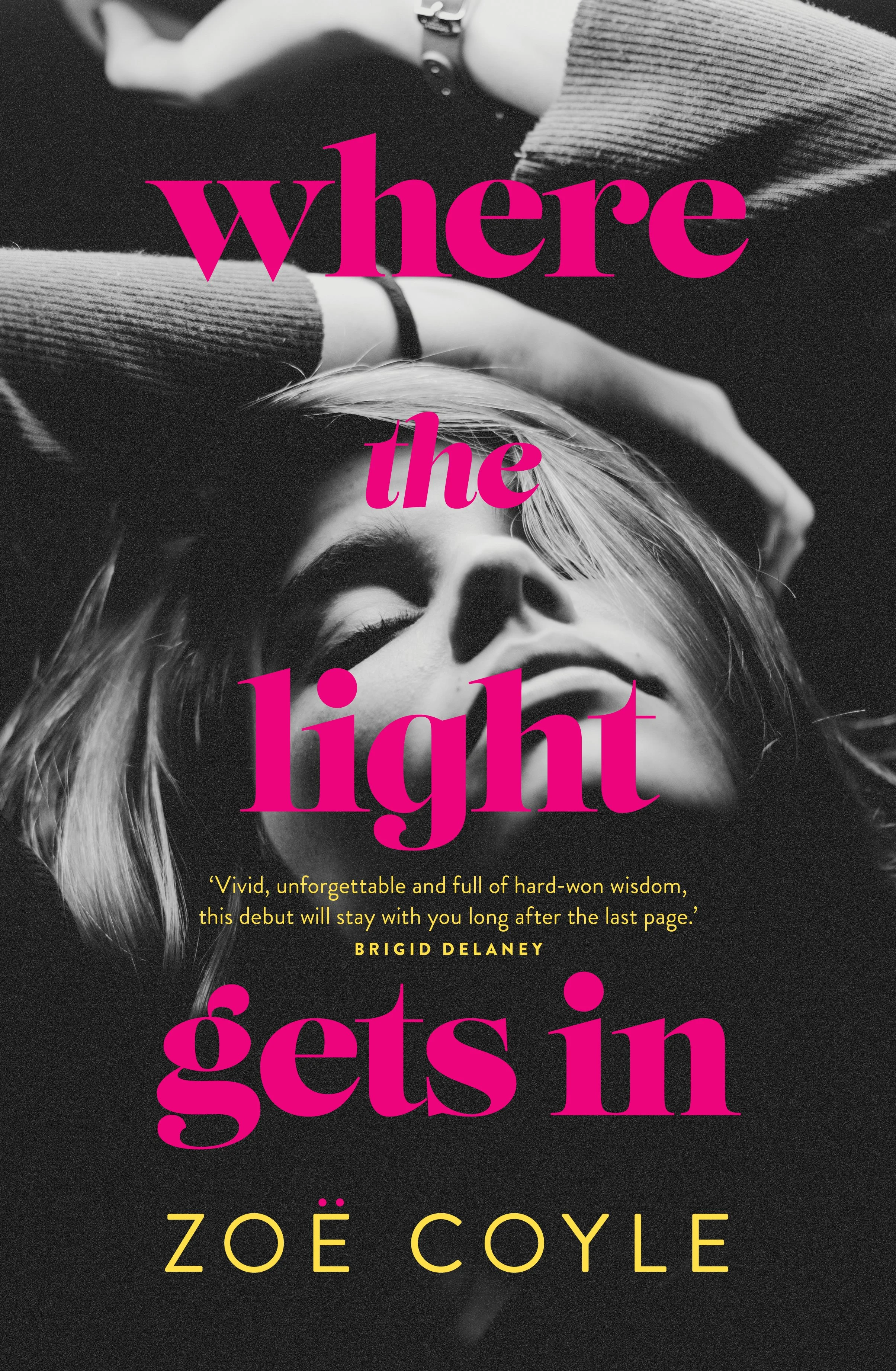 Cover Reveal for Zoe Coyle’s Masterful ‘Where The Light Gets In’ To be Published by Ultimo Press in April 2022 