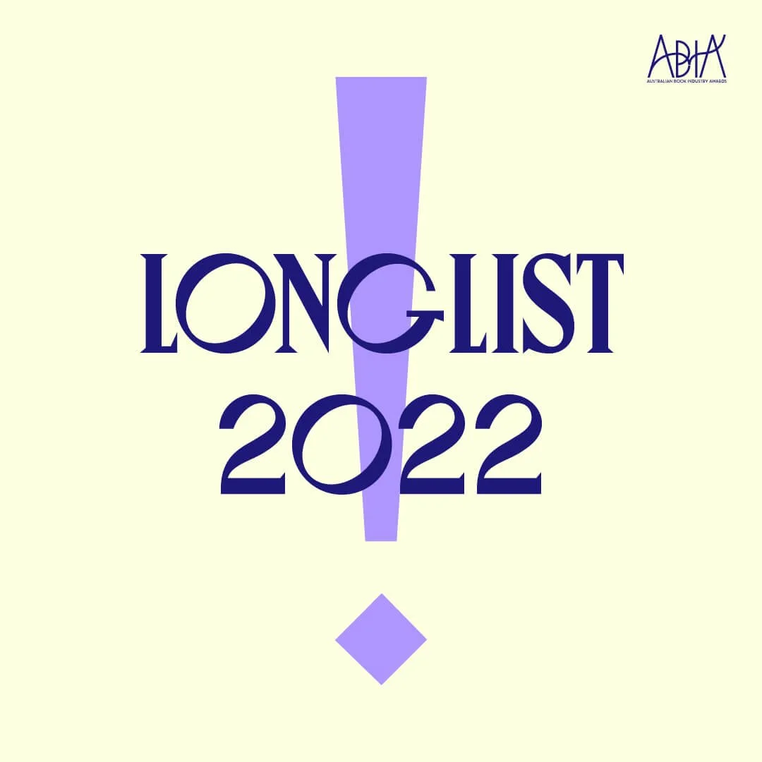 Congratulations To Our 2022 ABIA Long Listed Authors, Jacqueline Maley, Rick Morton and Summer Land