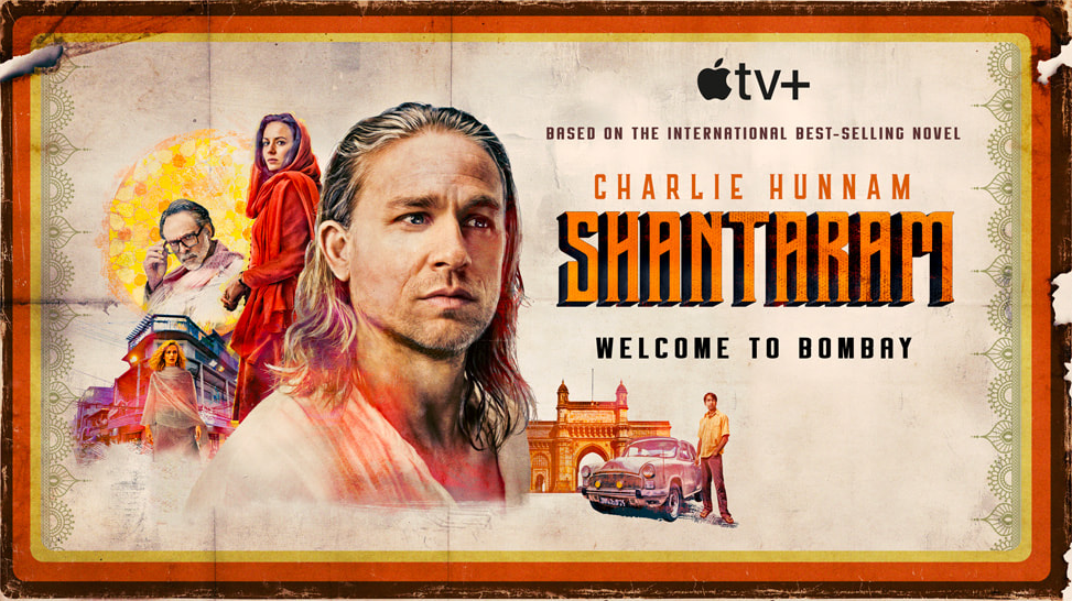 Apple Reveals Trailer for the Highly Anticipated Drama SHANTARAM