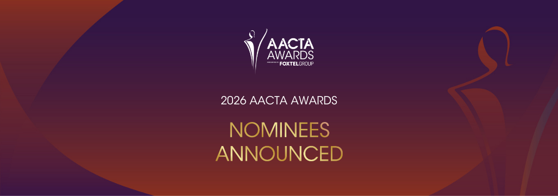Congratulations To Our AACTA Nominated Clients!