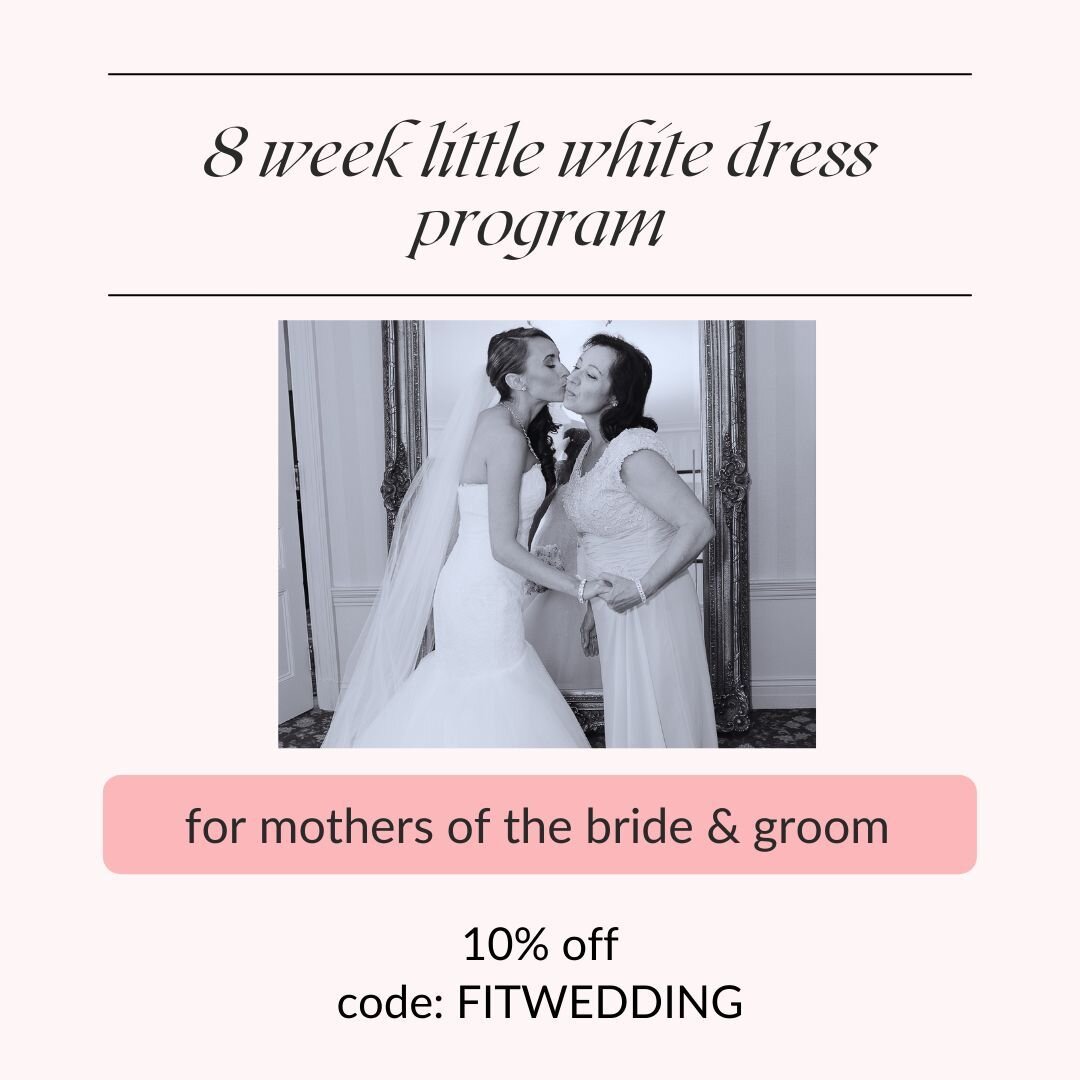 MOTHER-OF-THE BRIDE &amp; GROOM:⠀
⠀
Your daughter&rsquo;s or son&rsquo;s wedding is a BIG deal for you, too!✨ Our 8-week Little White Dress program will help you get ready to march down that aisle with beauty, poise and pride as you show your love &a