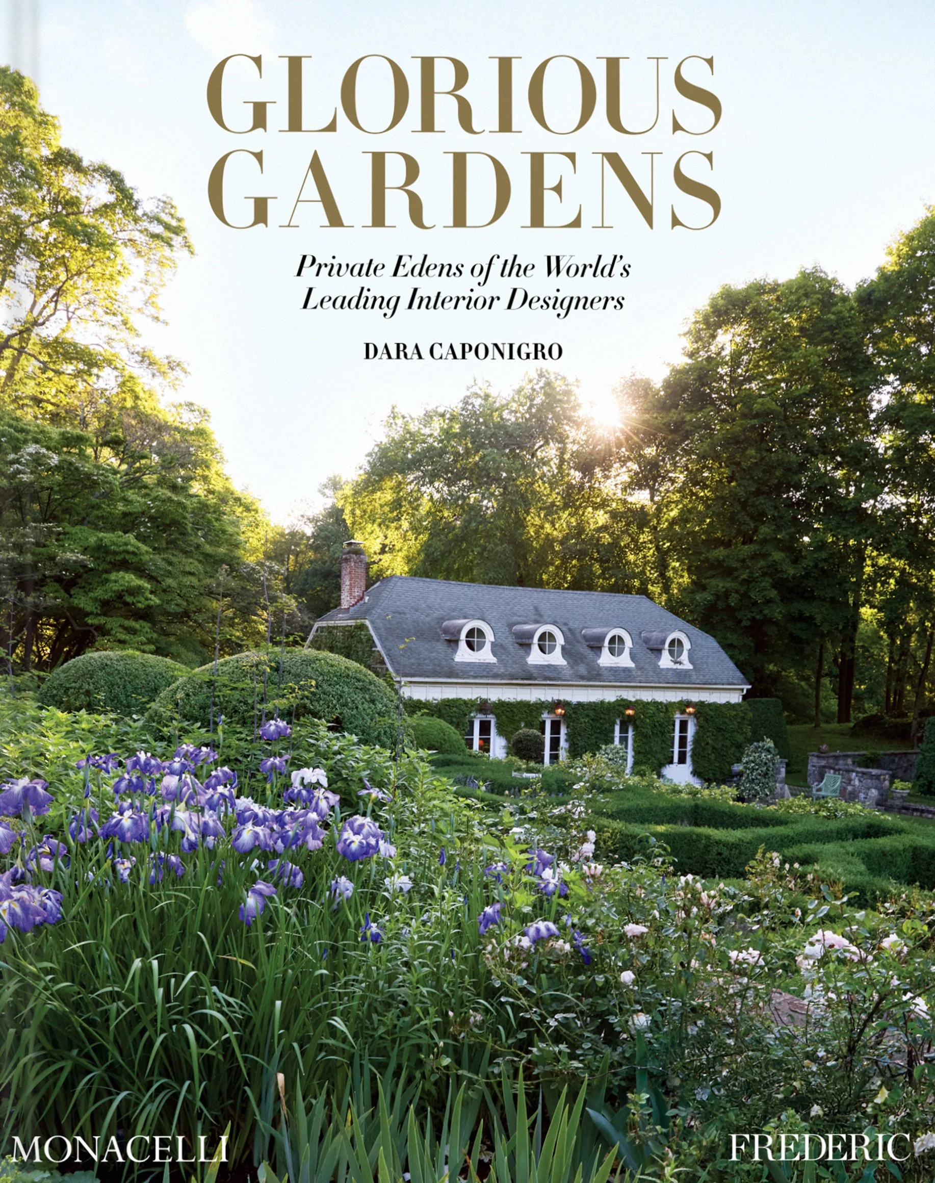 GLORIOUS GARDENS_FREDERIC_9781580936866.jpg
