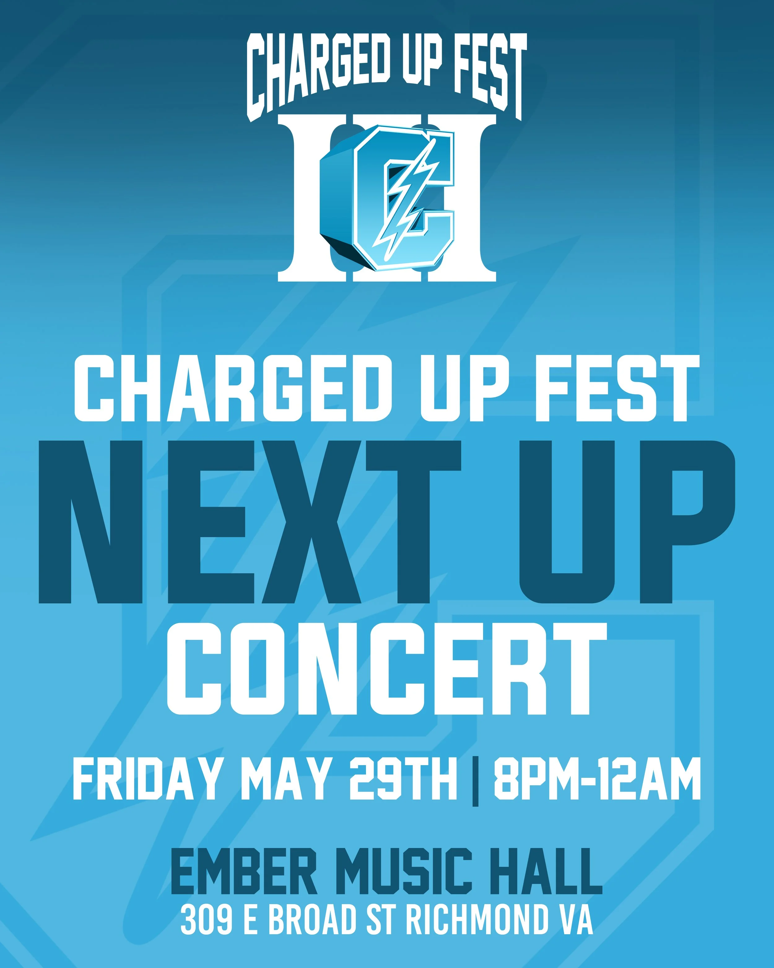 NEXT UP CONCERT : CHARGED UP FEST III