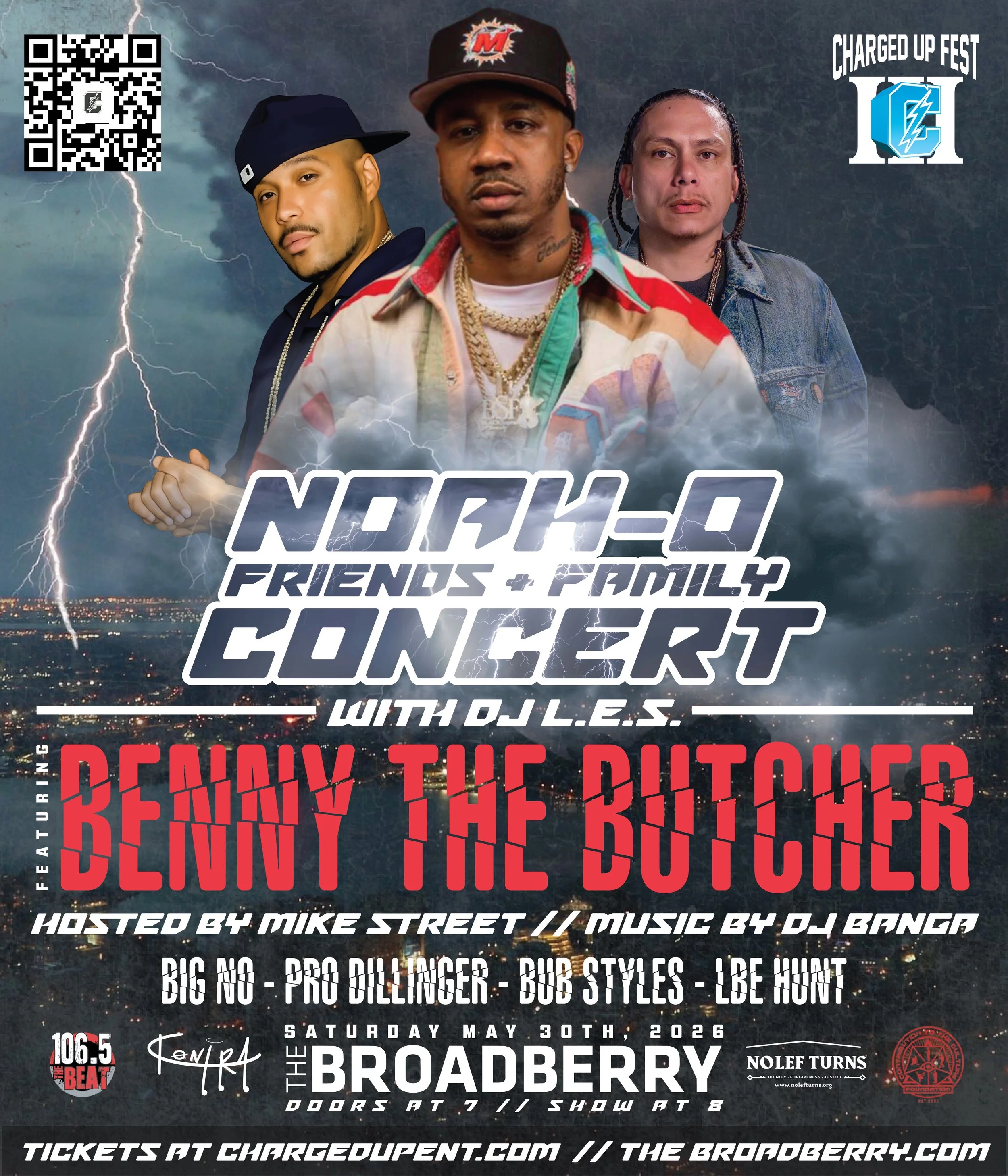 Noah-O Friends & Family Concert flyer for Charged Up Fest in Richmond Virginia May 30 featuring DJ L.E.S., Benny the Butcher, Big Noyd, Pro Dillinger, Bub Styles, and LBE Hunt.