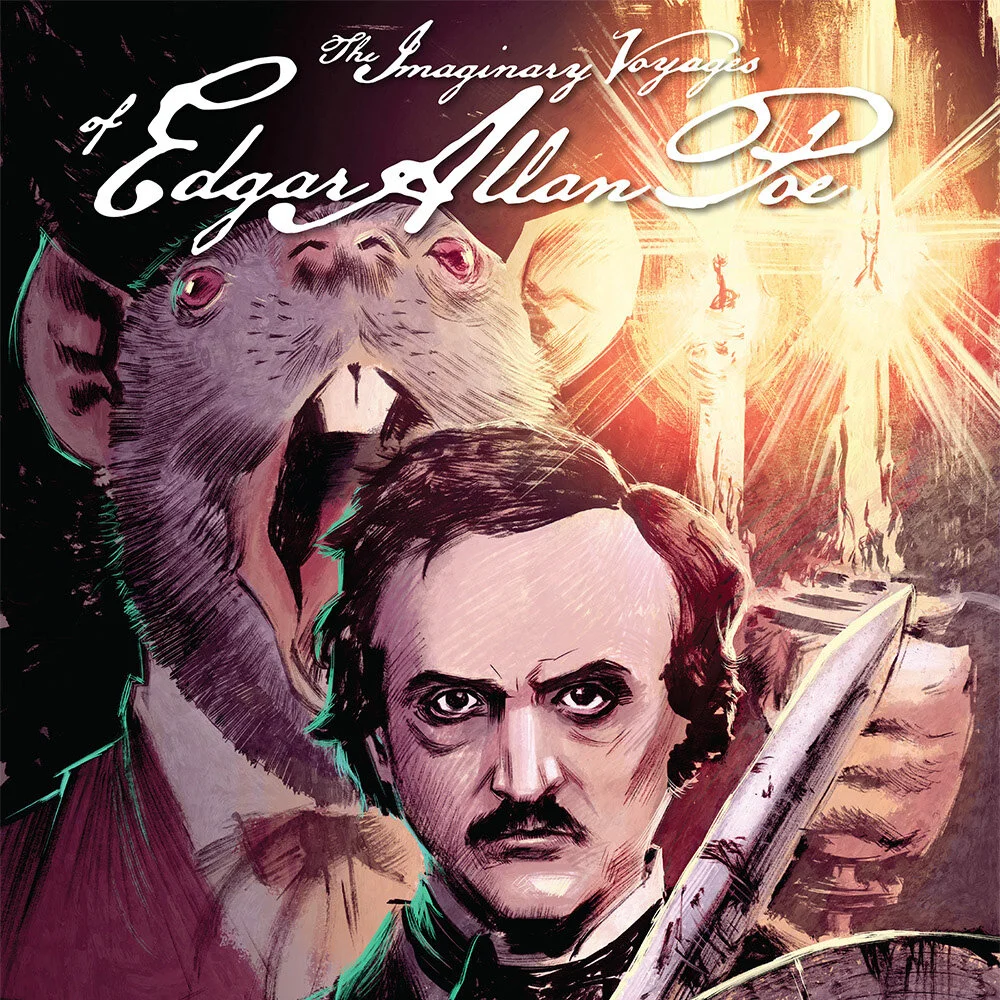 The Imaginary Voyages of Edgar Allan Poe: Volume 1