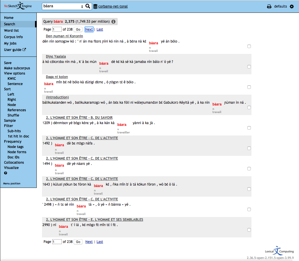 A nice readable list of sentences with the word you are interested in highlighted with its part of speech and its gloss in French as well as the title of the documents from which they came.