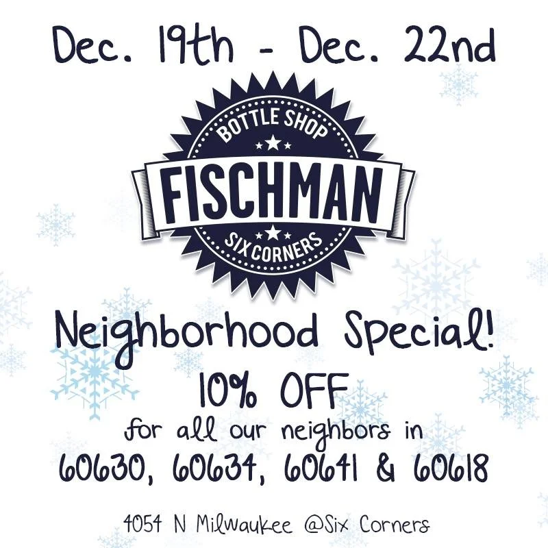 FISCHMAN'S IS GIVING ITS NEIGHBORS 10% OFF.
