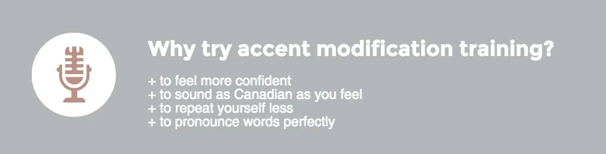  Why try accent modification training? 