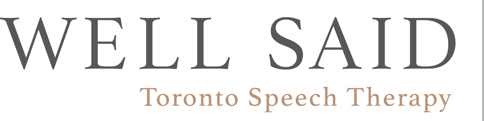 Well Said: Toronto Speech Therapy | Providing Speech Therapy for Adults since 2012