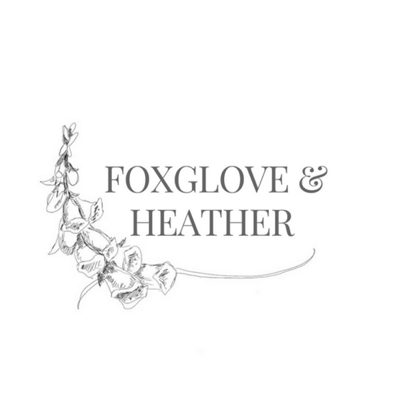 Foxglove & Heather