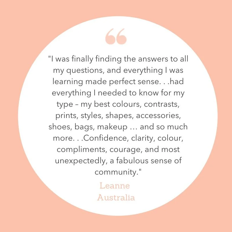 Confidence, Clarity, Colour, Compliments, Courage, and a Fabulous Sense of Community