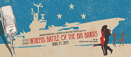 INTREPID: Battle of the Big Bands (May 27, 2017)