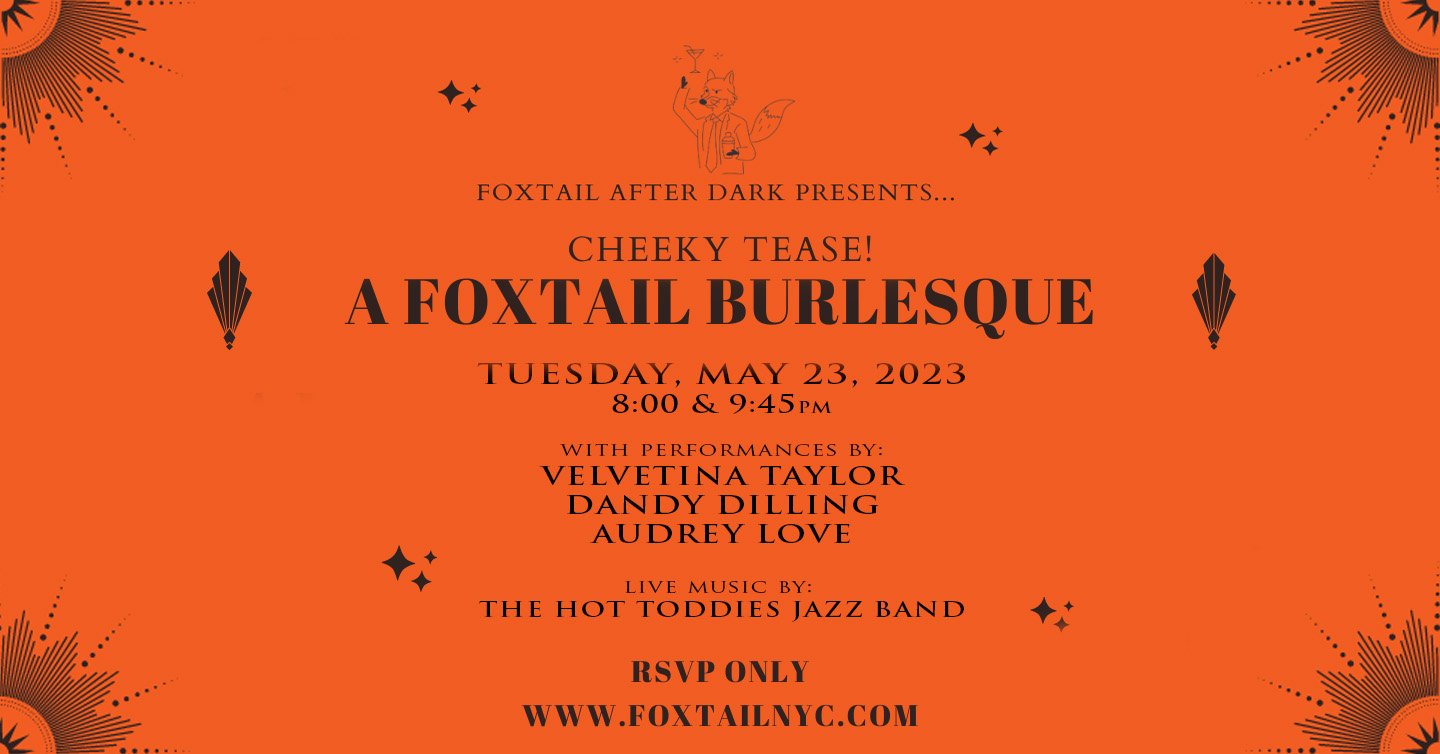 A FOXTAIL BURLESQUE (May 23, 2023)