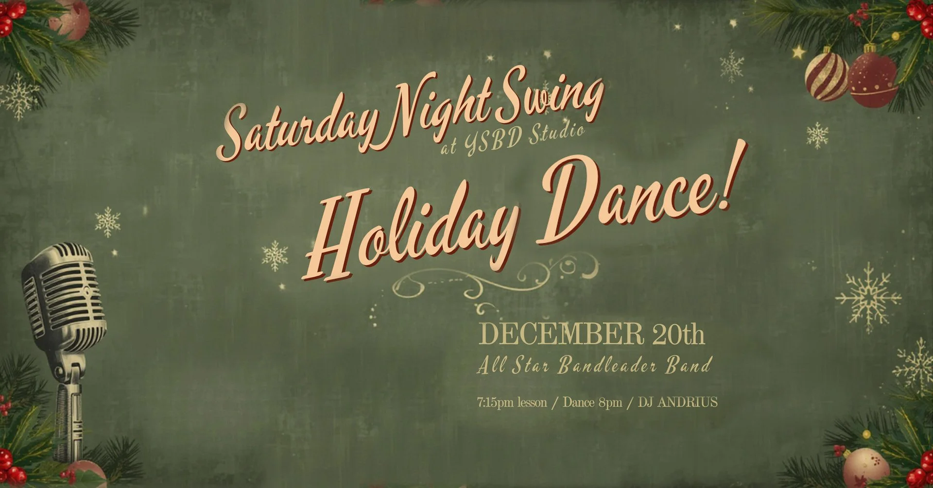 SATURDAY NIGHT SWING: Holiday Party (Dec 20, 2025)