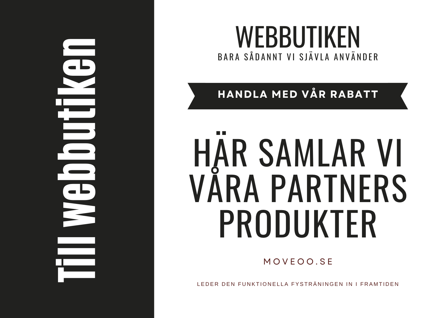 Till vår partner med träningsprodukter