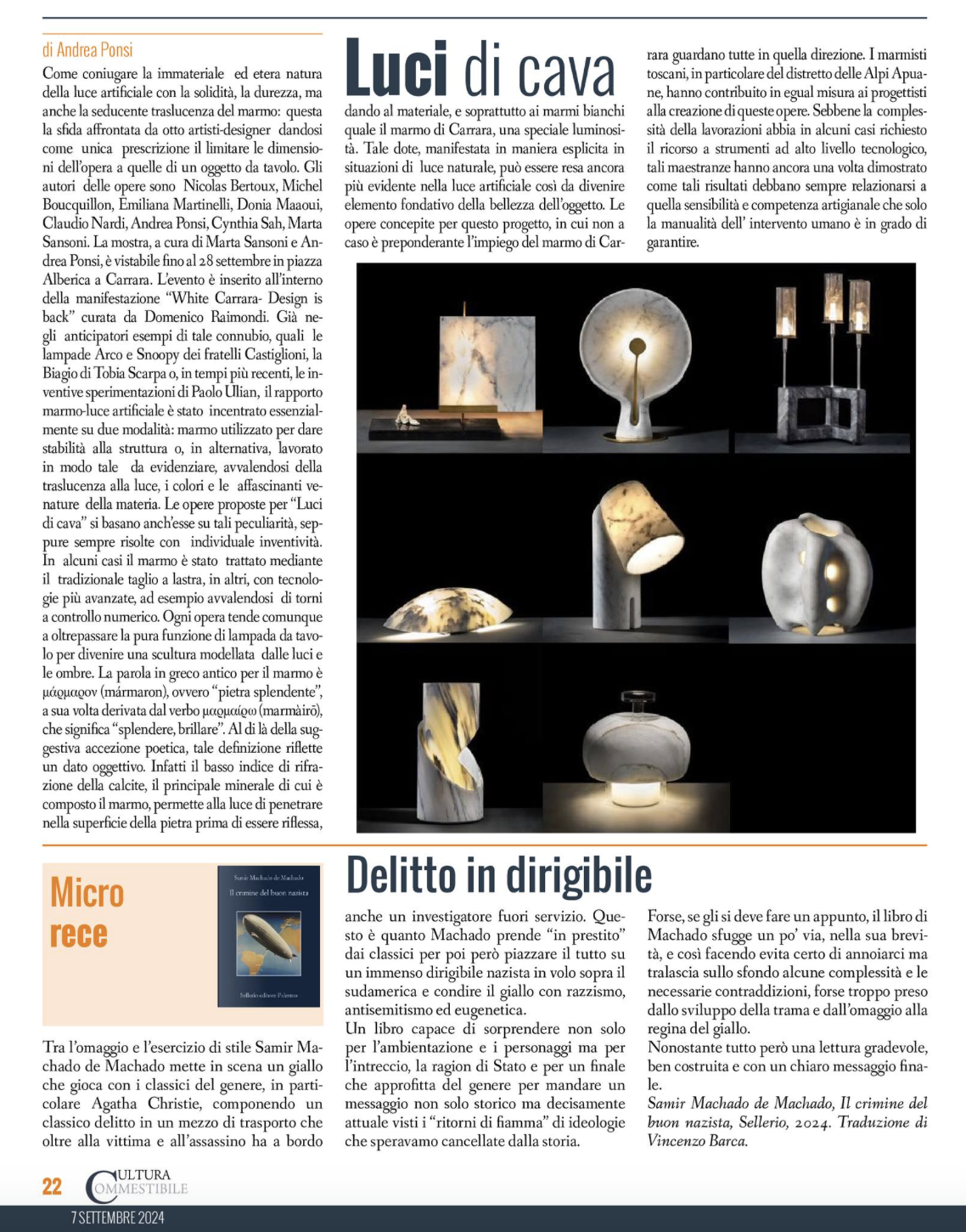 September 7, 2024: An article by Andrea Ponsi on the show "Luci di Cava" has been published on Cultura Commestibile #543.