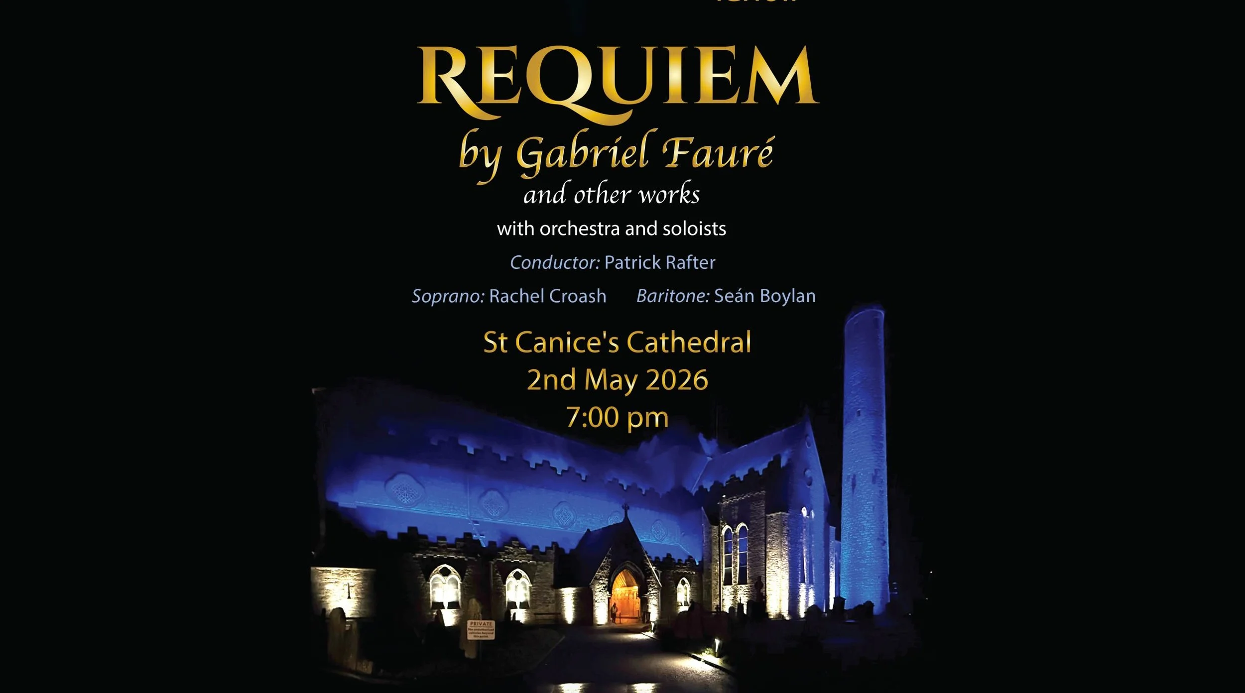 The Kilkenny Choir Presents: Requiem by Gabriel Fauré