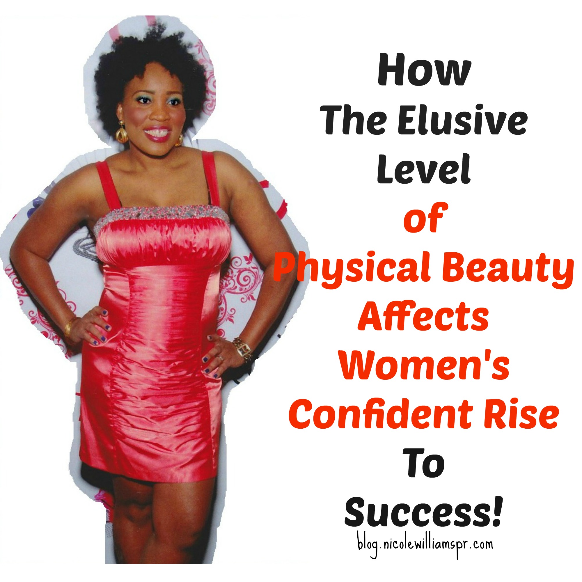 How-The-Elusive-Level-Of-Physical-Beauty-Affects-Womens-Confident-Rise-To-Success.jpg
