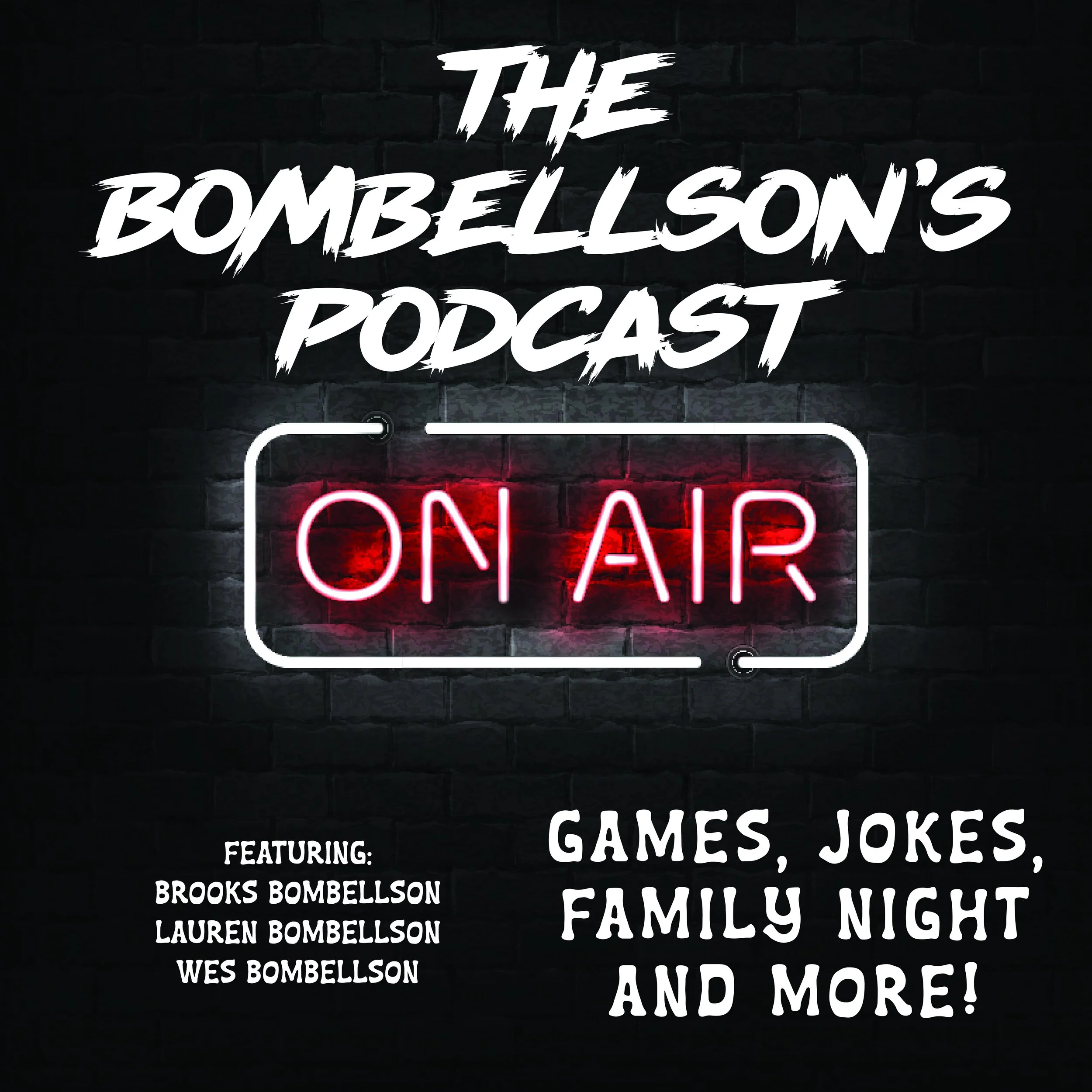 The Bombellson's Podcast: Episode 2