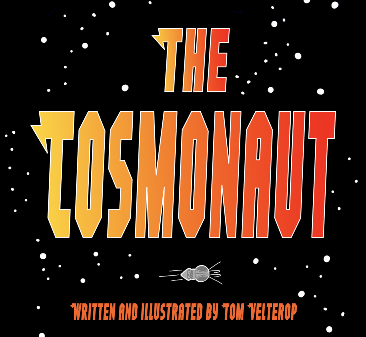 The Cosmonaut by Tom Velterop