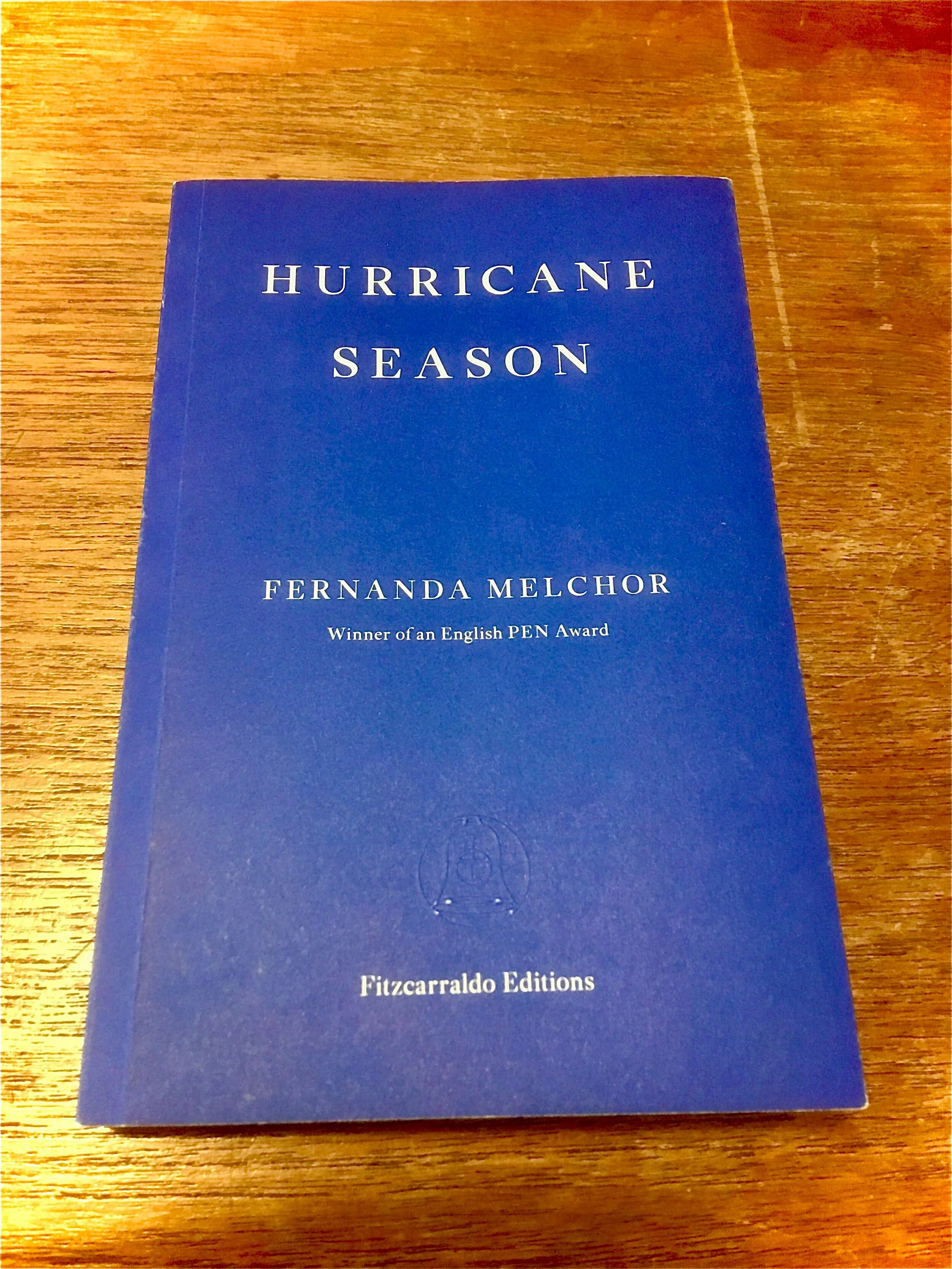 A Painful Love for Doomed Characters: A review of Fernanda Melchor’s Hurricane Season