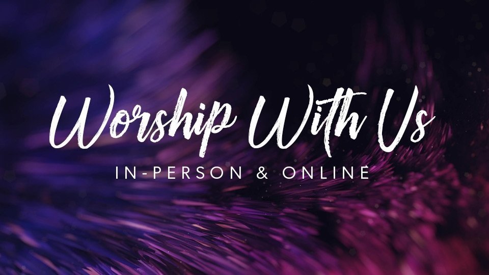                  JOIN US FOR WORSHIP ON SUNDAYS AT 10 AM FOR OUR                  IN-PERSON STREAMED SERVICE 
